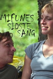 Mifunes sidste sang (1999)