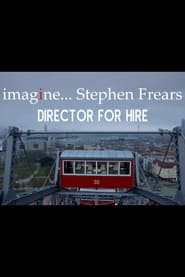 Poster imagine... Stephen Frears: Director for Hire