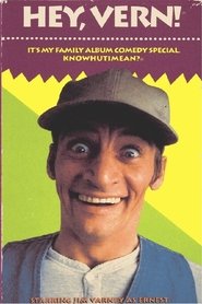 Knowhutimean? Hey Vern, It's My Family Album