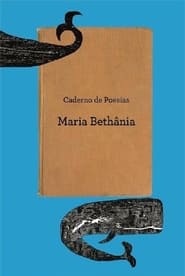 Maria Bethânia - Caderno de Poesia 2013