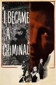 I Became a Criminal постер