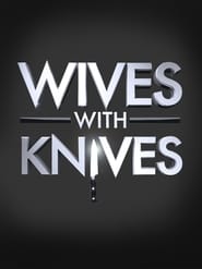 Wives with Knives постер