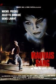 Voir Mauvais Sang en streaming vf gratuit sur streamizseries.net site special Films streaming