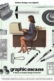 Poster Graphic Means: A History of Graphic Design Production 2017