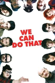 We Can Do That постер