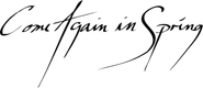 Come Again in Spring Logo