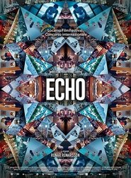 Echo ネタバレ