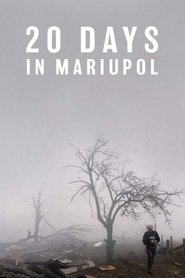 Full Cast of 20 Days in Mariupol