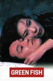Green Fish (1997) Green Fish (1997)