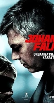 Johan Falk: Organizatsija Karayan