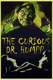 The Curious Dr. Humpp постер
