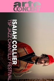 Isaiah Collier TSF Jazz Chantilly Festival 2025 2025 Безплатен неограничен достъп