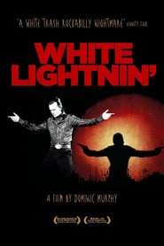 White Lightnin' постер