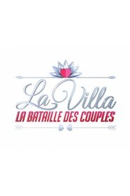 La Villa: La Bataille des Couples 2018