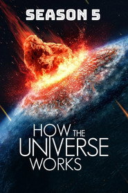 How the Universe Works Season 5 3