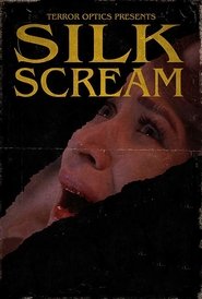 Silk Scream Silk Scream