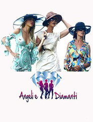 Angeli e diamanti (2011)