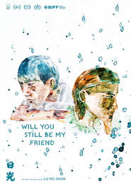 Will You Still Be My Friend