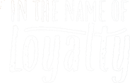 In The Name of Loyalty Logo