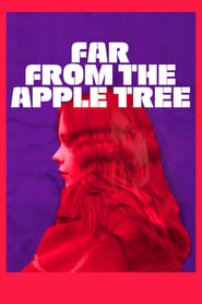 Far from the Apple Tree постер