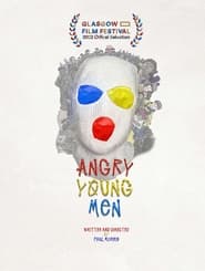 Angry Young Men 2022