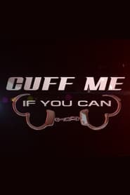 Cuff Me If You Can poster