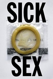 Poster Sick Sex 2008