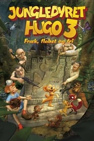 Jungledyret Hugo 3: Fræk, flabet og fri (2007)