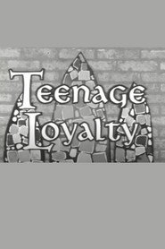 Teenage Loyalty poster