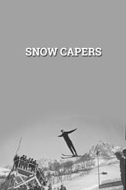 Snow Capers постер