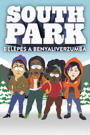 South Park: Bel&eacute;p&eacute;s a Benyaliverzumba (2023)