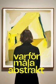 Varför måla abstrakt?