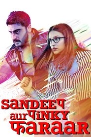 Sandeep aur Pinky Faraar (2019)