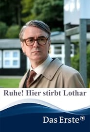 Ruhe! Hier stirbt Lothar poszter