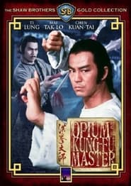 Opium and the Kung Fu Master постер