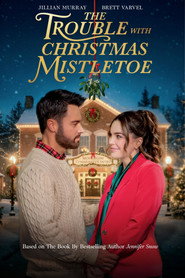 Image The Trouble With Mistletoe