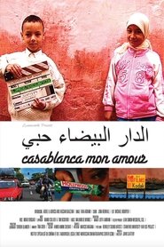 Poster Casablanca mon amour 2012