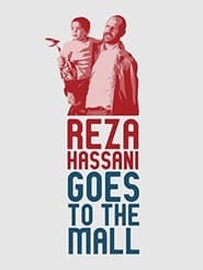 Reza Hassani Goes to the Mall streaming