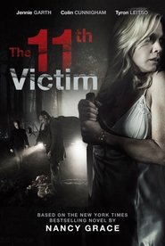 Voir La Onzième victime streaming complet gratuit | film streaming, streamizseries.net