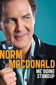 مشاهدة فيلم Norm MacDonald: Me Doing Standup 2011 مترجم أون لاين بجودة عالية