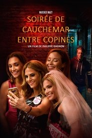 Soirée de cauchemar entre copines streaming