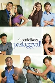 Gondolkozz pasiaggyal! (2012)