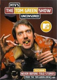 Poster The Tom Green Show: Uncensored 2000