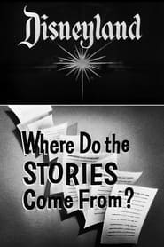 Poster Walt Disney's Where Do the Stories Come From? 1956