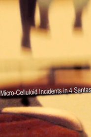 Poster Micro-Celluloid Incidents in Four Santas 2012