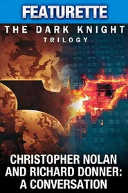 Christopher Nolan & Richard Donner: A Conversation