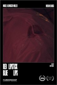 Poster Red Lipstick, Blue Lips 2015