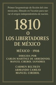 Poster 1810 or The Liberators of Mexico 1916