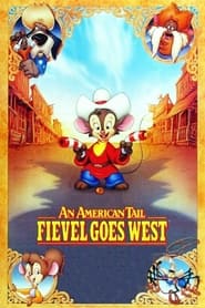 Американська історія 2: Файвел їде на Захід постер