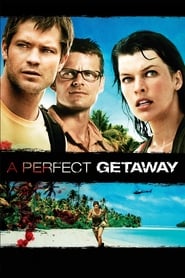 A Perfect Getaway – Χωρίς Ελπίδα Διαφυγής
